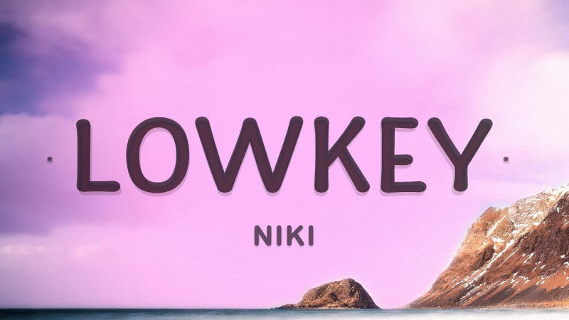 Tìm hiểu nguồn gốc từ Lowkey